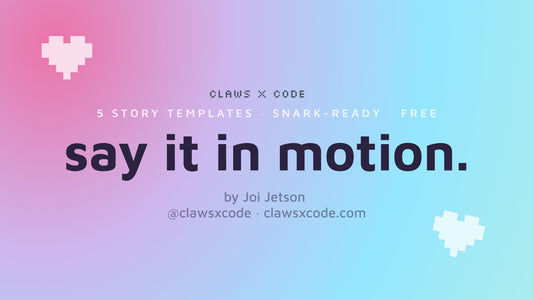 Say It In Motion Figma Community file listing, five pastel gradient Instagram story templates by Claws x Code.